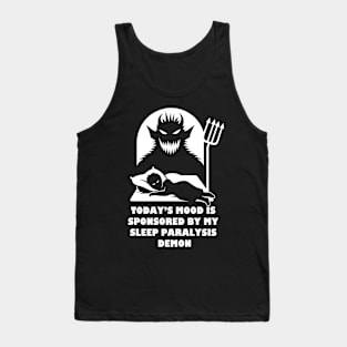 Proudly Sponsored My Sleep Paralysis Demon Tank Top